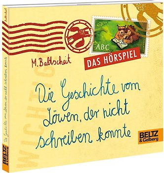 Die Geschichte vom Löwen, der nicht schreiben konnte