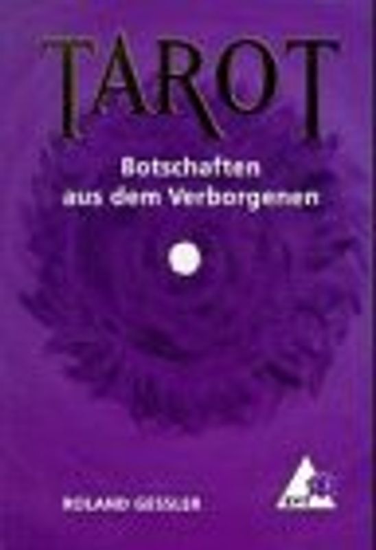 Tarot - Botschaften aus dem Verborgenen