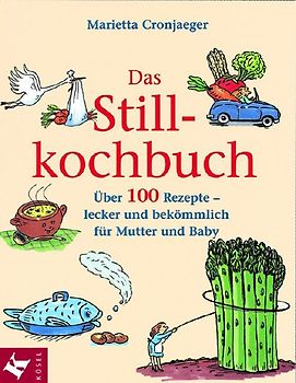 Das Stillkochbuch