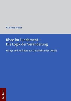 Risse im Fundament – Die Logik der Veränderung