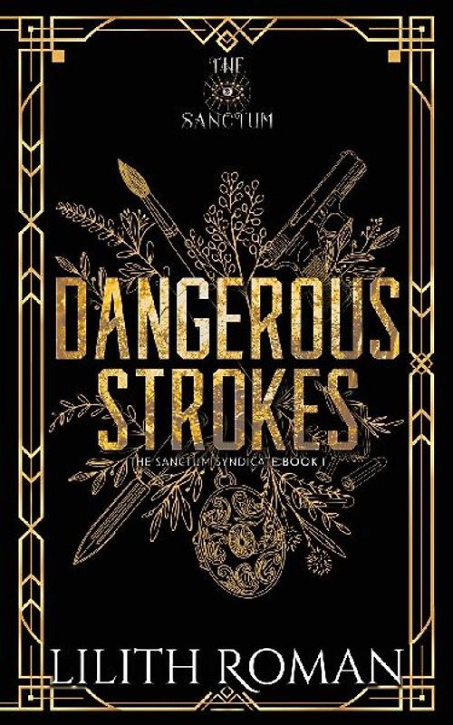 Dangerous Strokes