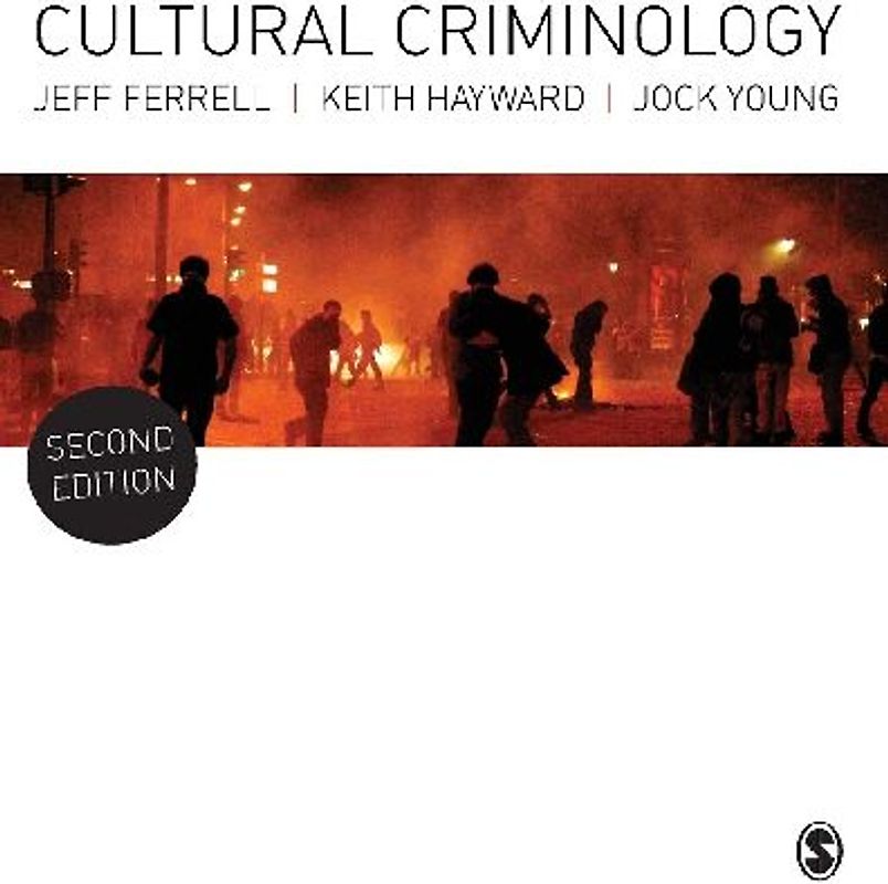 Cultural Criminology