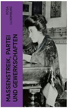 Massenstreik, Partei und Gewerkschaften
