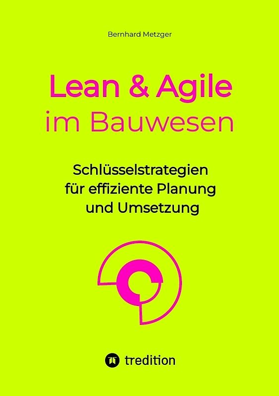 Lean & Agile im Bauwesen