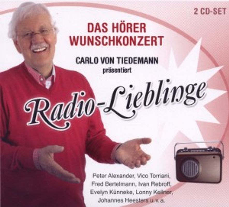 Alexander/Rothenberger/Schneider/Rebroff/Various - Radio Lieblinge: Das Hörer-Wunschkonzert [2 CDs]