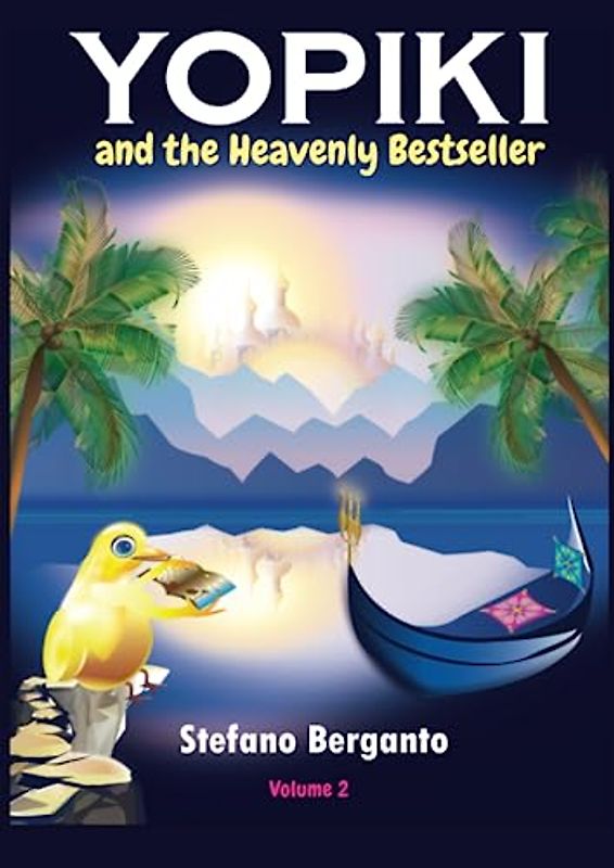 Yopiki and the Heavenly Bestseller: Illustrated Edition - Volume 2 (Yopiki - The illustrated book series, Band 2)