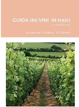 GUIDA dei VINI  IN tralci  CHAMPAGNE