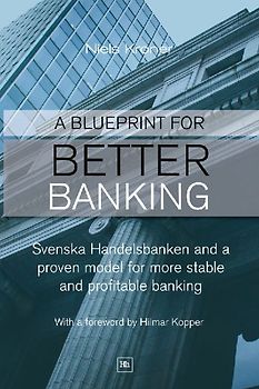 A Blueprint for Better Banking