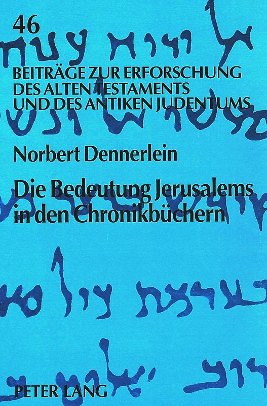 Die Bedeutung Jerusalems in den Chronikbüchern