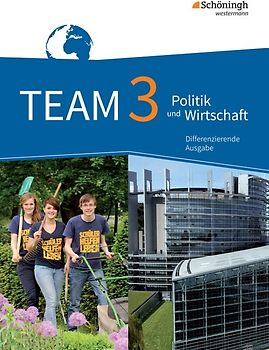 TEAM - Arbeitsbücher für Politik und Wirtschaft - Differenzierende Ausgabe Nordrhein-Westfalen – Ausgabe 2017