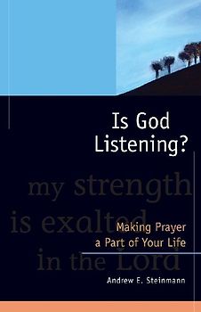 Is God Listening?