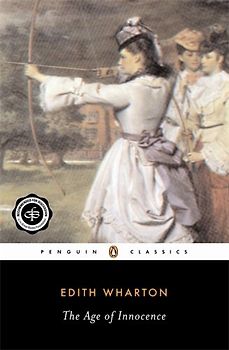 The Age of Innocence (Penguin Great Books of the 20th Century) - Edith Wharton