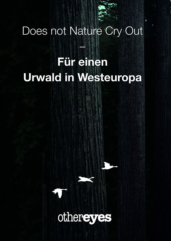 Für einen Urwald in Westeuropa