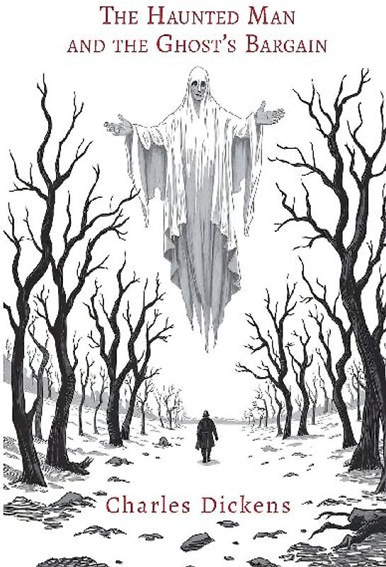 The Haunted Man and the Ghost's Bargain