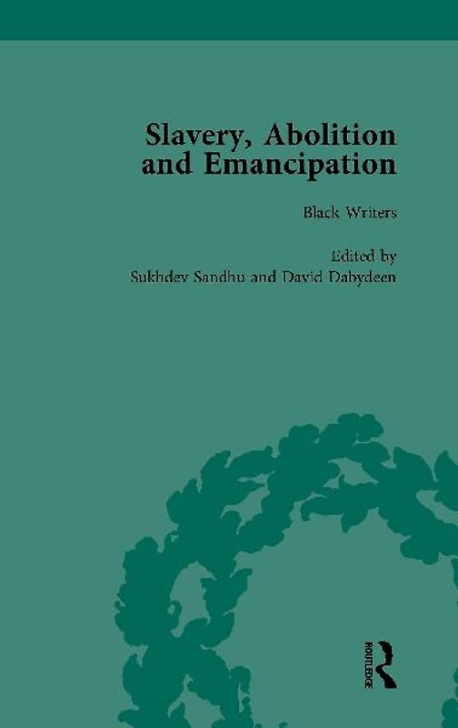 Slavery, Abolition and Emancipation Vol 1