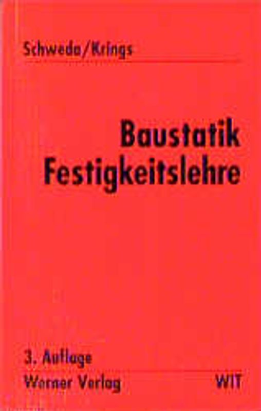 Baustatik - Festigkeitslehre