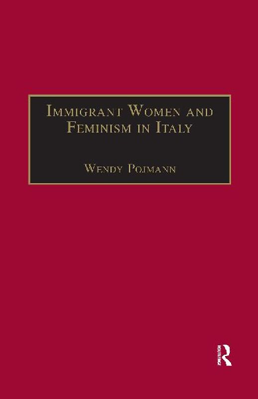 Immigrant Women and Feminism in Italy
