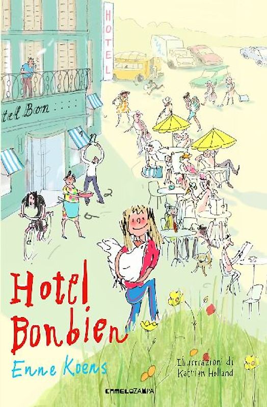 Hotel Bonbien. Ediz. ad alta leggibilità