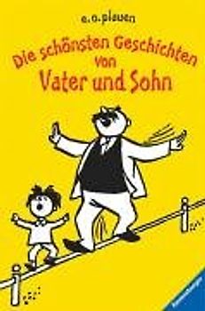 Die schönsten Geschichten von Vater und Sohn