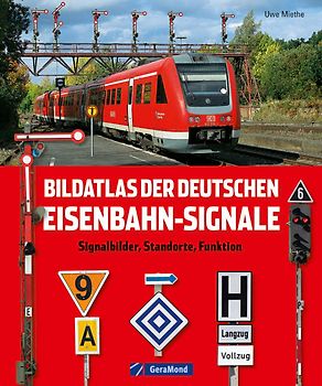 Bildatlas der deutschen Eisenbahn-Signale