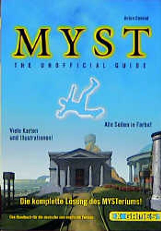 Die Myst Spiele-Power. Das Handbuch für die deutsche und englische Version