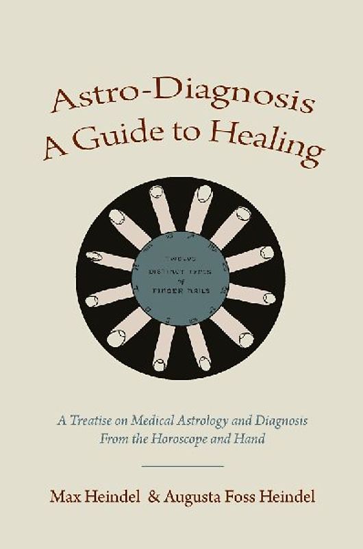 Astro-Diagnosis  A Guide to Healing
