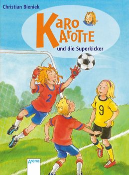 Karo Karotte und die Superkicker