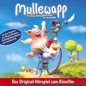 Mullewapp - Das große Kinoabenteuer der  Freunde