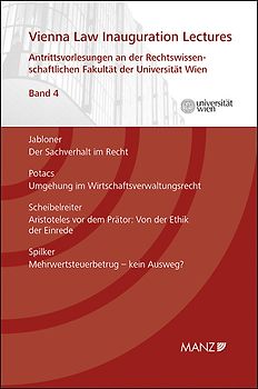 Vienna Law Inauguration Lectures Antrittsvorlesungen an d. Rechtswissenschaftlichen Fakultät der Universität Wien