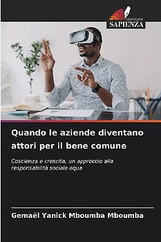 Quando le aziende diventano attori per il bene comune