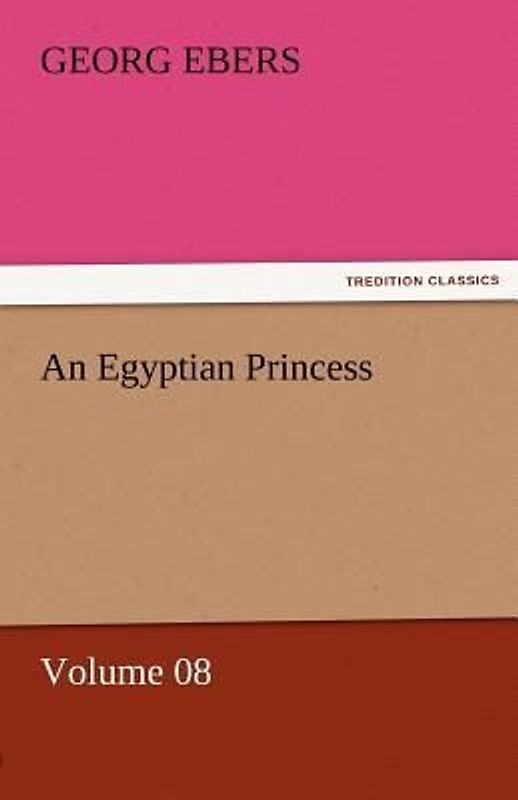 An Egyptian Princess - Volume 08