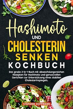 Hashimoto und Cholesterin Senken Kochbuch
