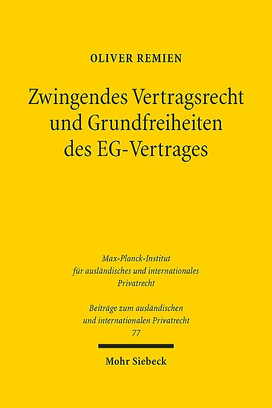 Zwingendes Vertragsrecht und Grundfreiheiten des EG-Vertrages