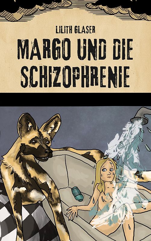 Margo und die Schizophrenie