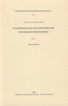Gesamtkatalog der Frühdrucke in kyrillischer Schrift I-VII