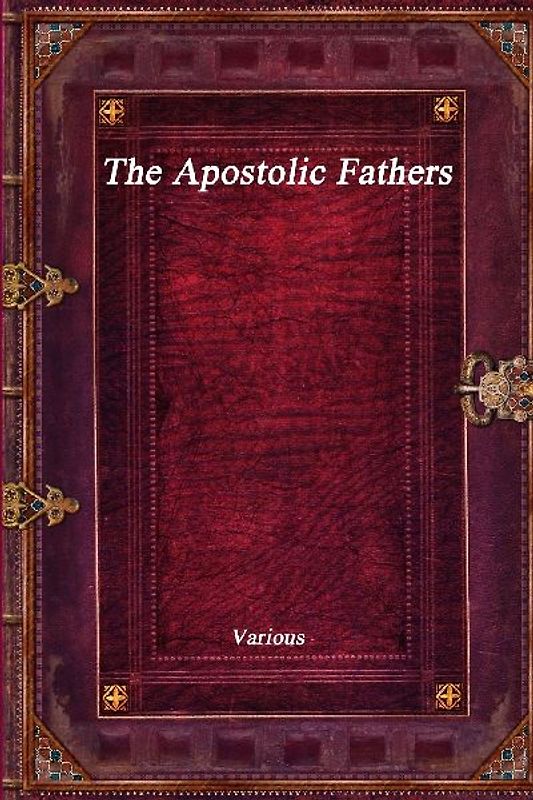 The Apostolic Fathers