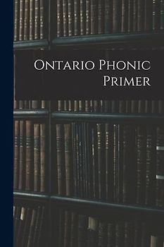 Ontario Phonic Primer