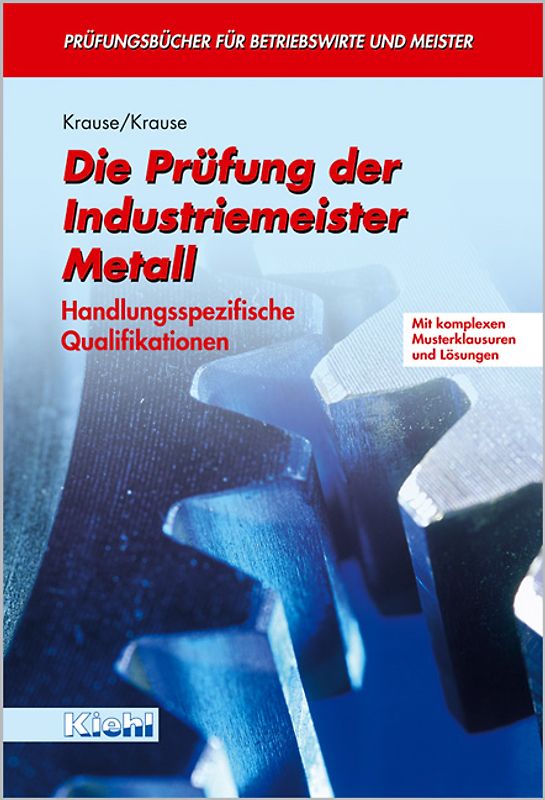 Die Prüfung der Industriemeister Metall
