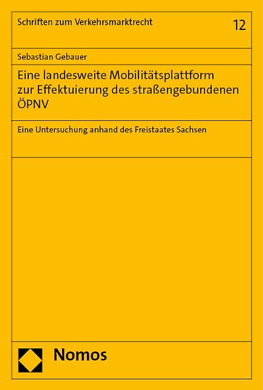 Eine landesweite Mobilitätsplattform zur Effektuierung des straßengebundenen ÖPNV