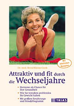 Attraktiv und fit durch die Wechseljahre