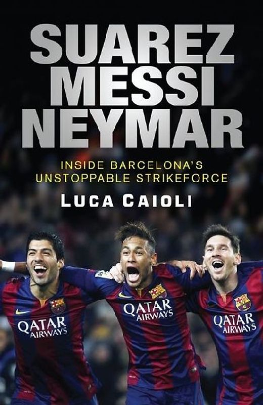 Suarez, Messi, Neymar