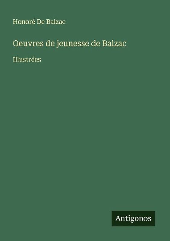 Oeuvres de jeunesse de Balzac
