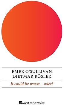 It could be worse – oder?