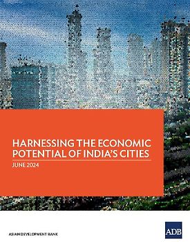 Harnessing the Economic Potential of India's Cities