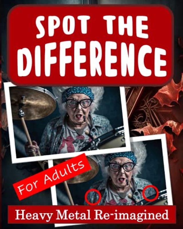 Spot the Difference Book for Adults - Heavy Metal Re-Imagined: Puzzles for Adults with Heavy Metal Images