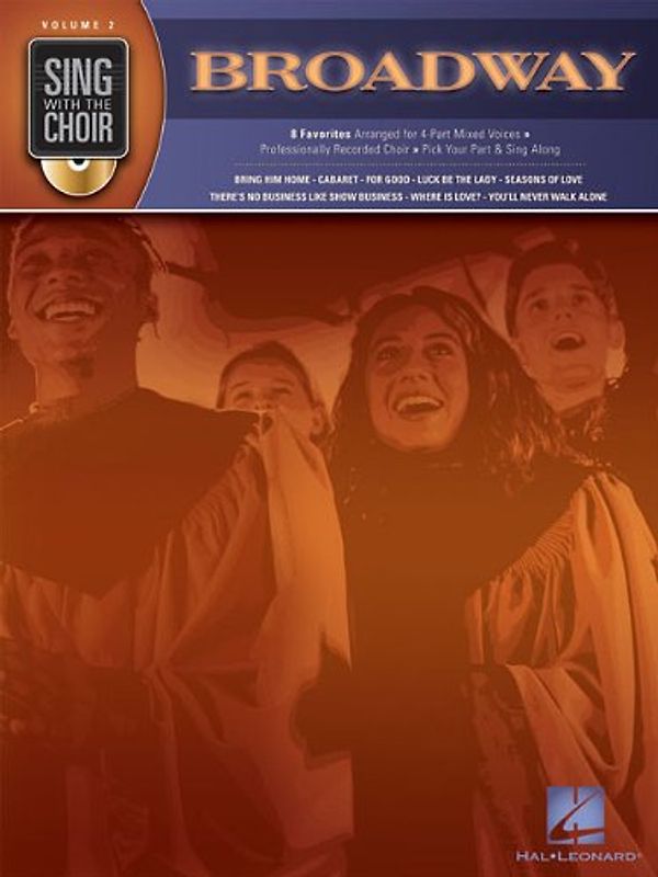 Sing With The Choir Volume 2: Broadway [with CD]