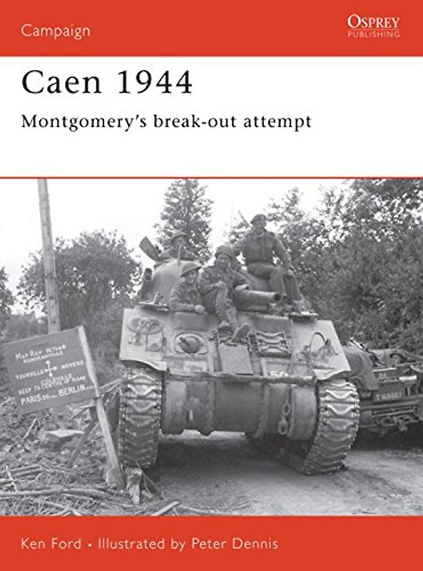 Caen 1944: Montgomery's break-out attempt (Campaign)