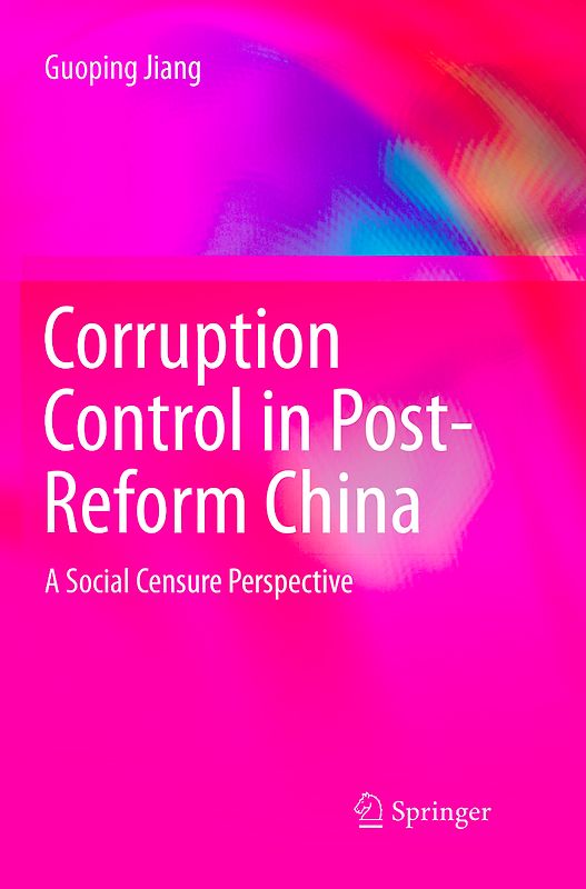 Corruption Control in Post-Reform China