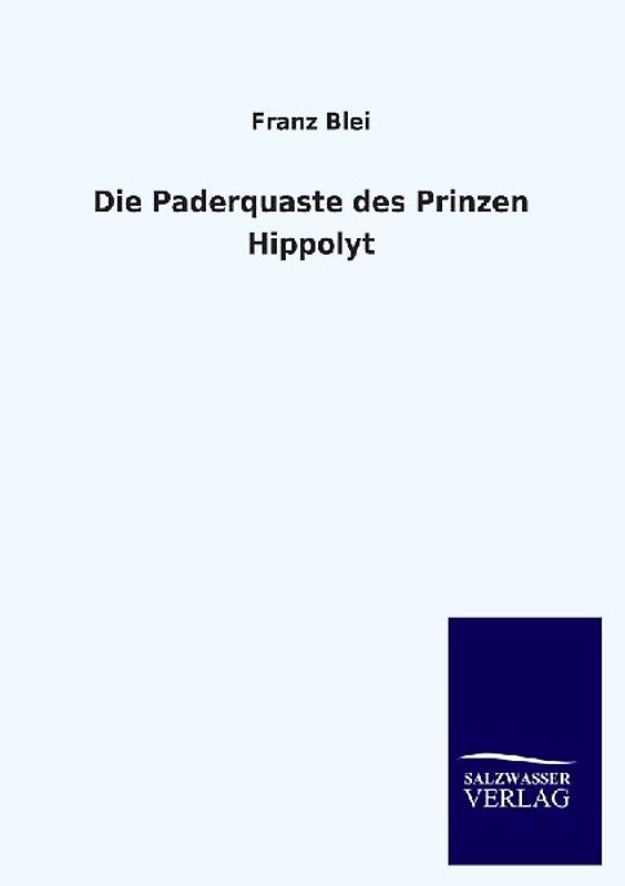 Die Paderquaste des Prinzen Hippolyt
