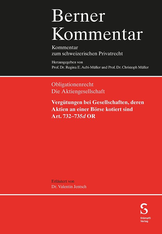 Vergütungen bei Gesellschaften, deren Aktien an einer Börse kotiert sind (Art. 732–735d OR)